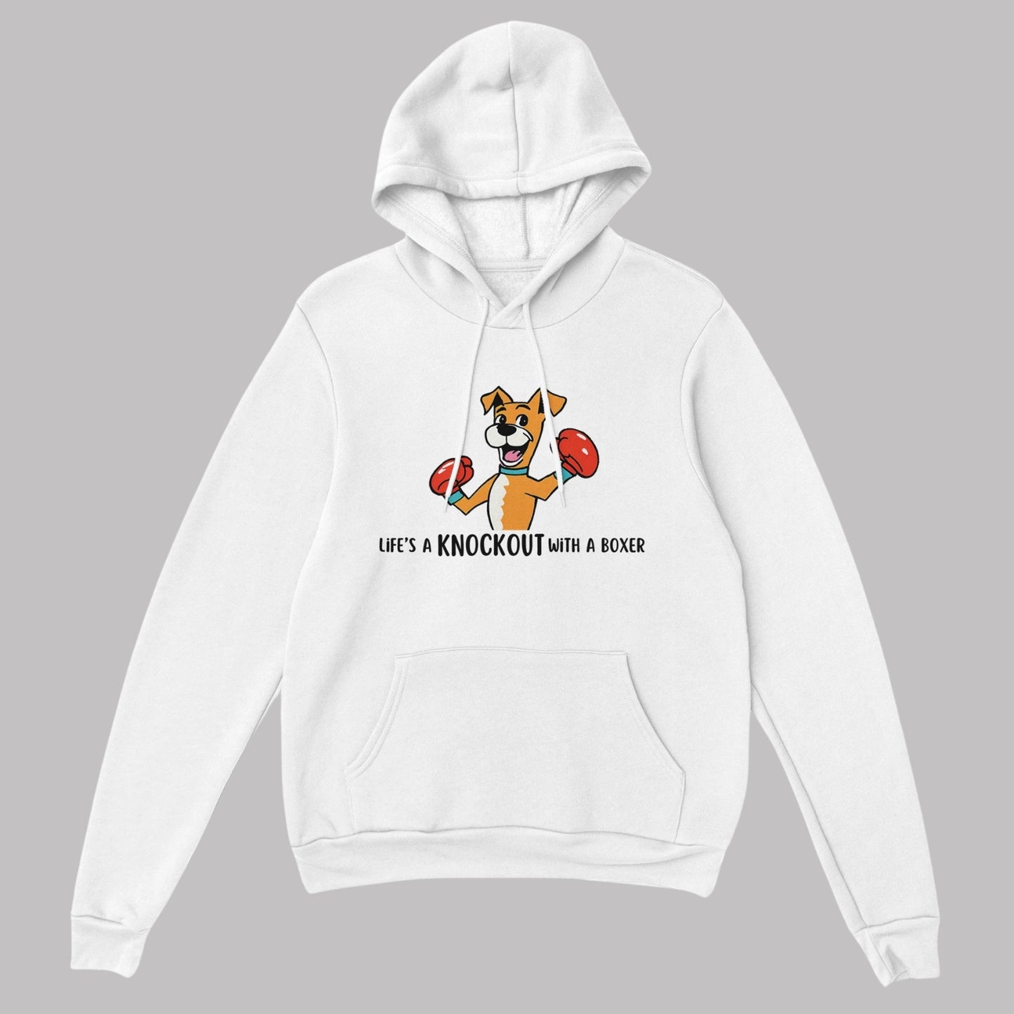 Life's a Knockout With a Boxer Unisex Hoodie