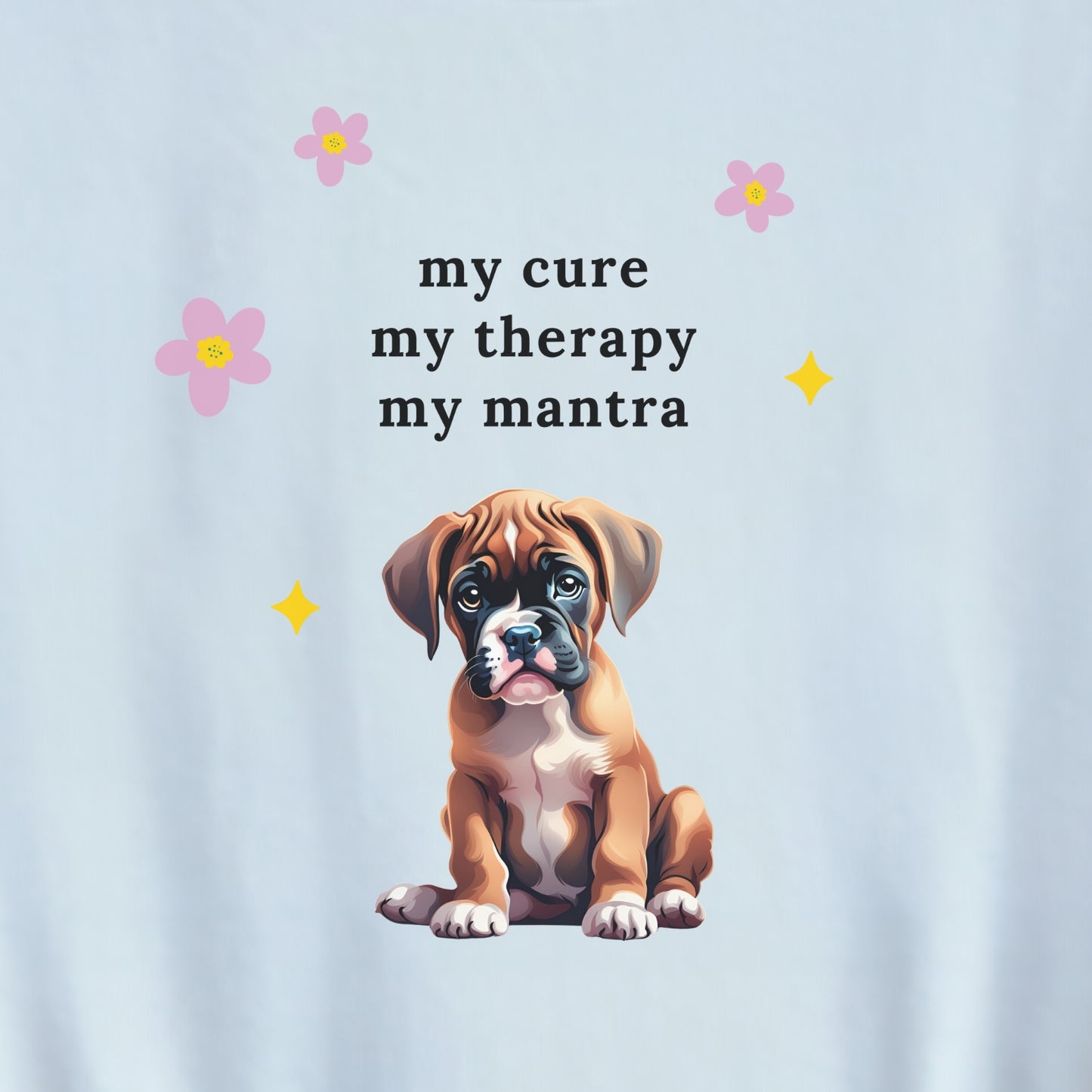 "My Cure, My Therapy, My Mantra" Unisex Tee