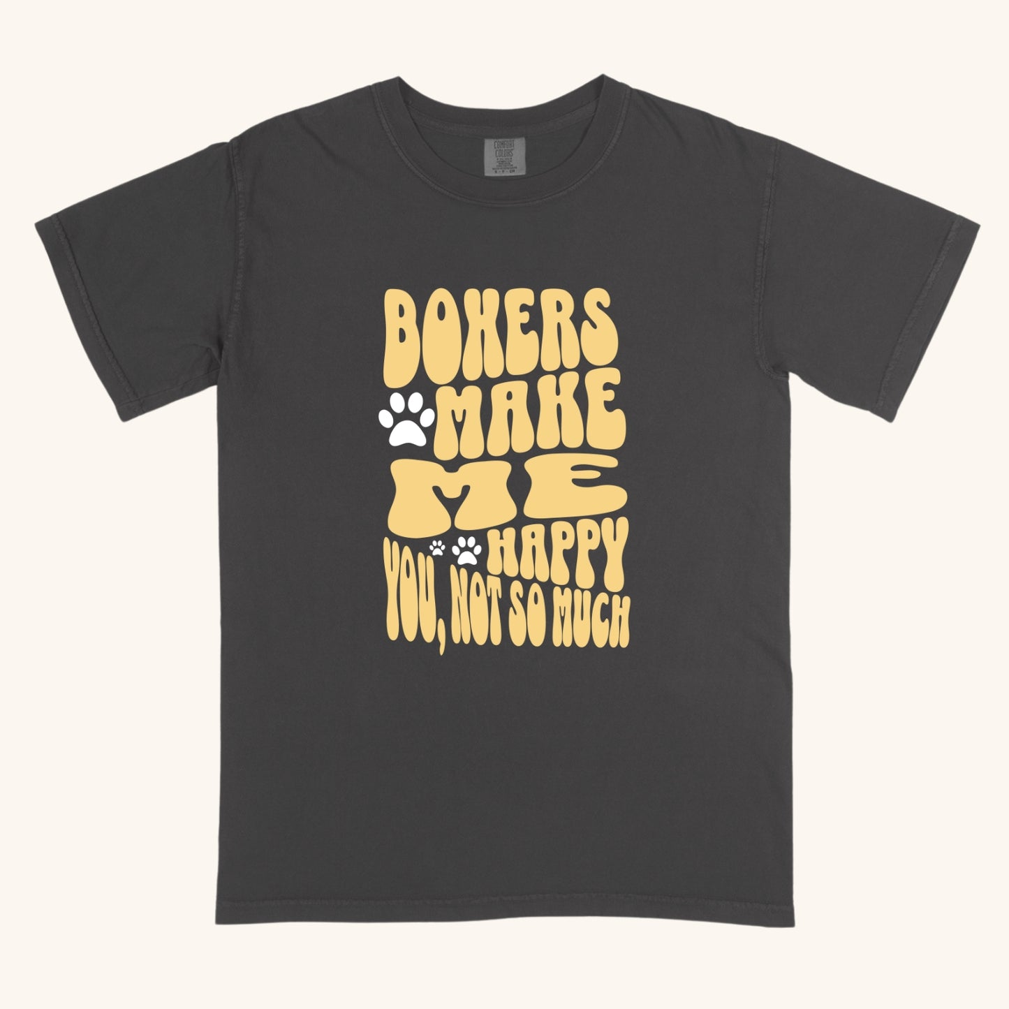 Boxers Make Me Happy Unisex Heavyweight Tee