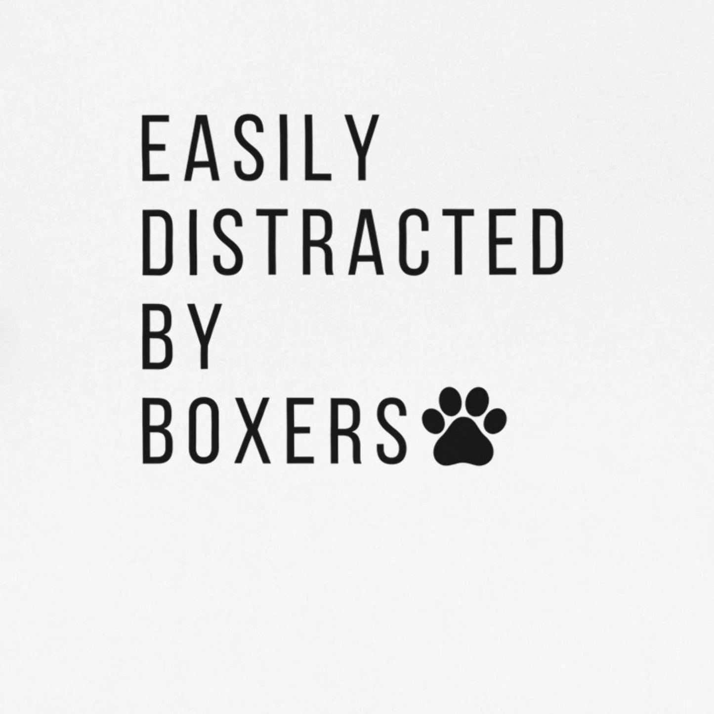 Easily Distracted By Boxers Unisex Tee