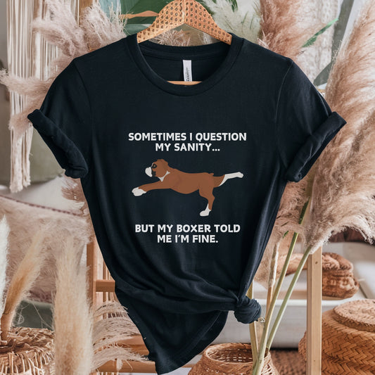 Boxer Sanity Check Unisex Tee