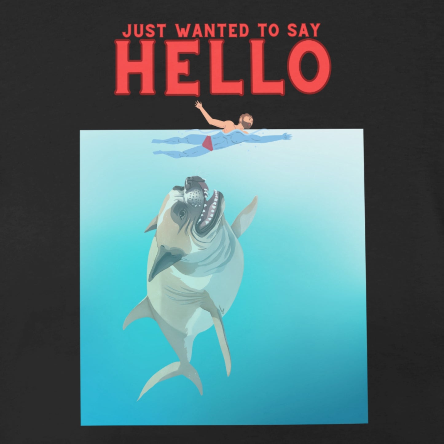 Just Wanted to Say Hello Unisex Tee